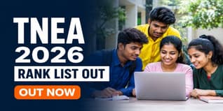 TNEA 2026 Rank List Released at tneaonline.org; Check Last Date to Raise Objections